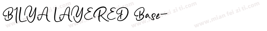 BILYA LAYERED Base字体转换